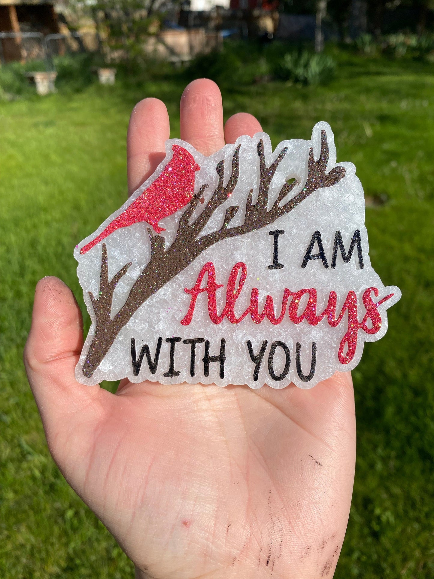 I am Always with You Cardinal Mold, loved one freshie mold, cardinal freshie mold, remembrance freshie mold, funeral freshie mold