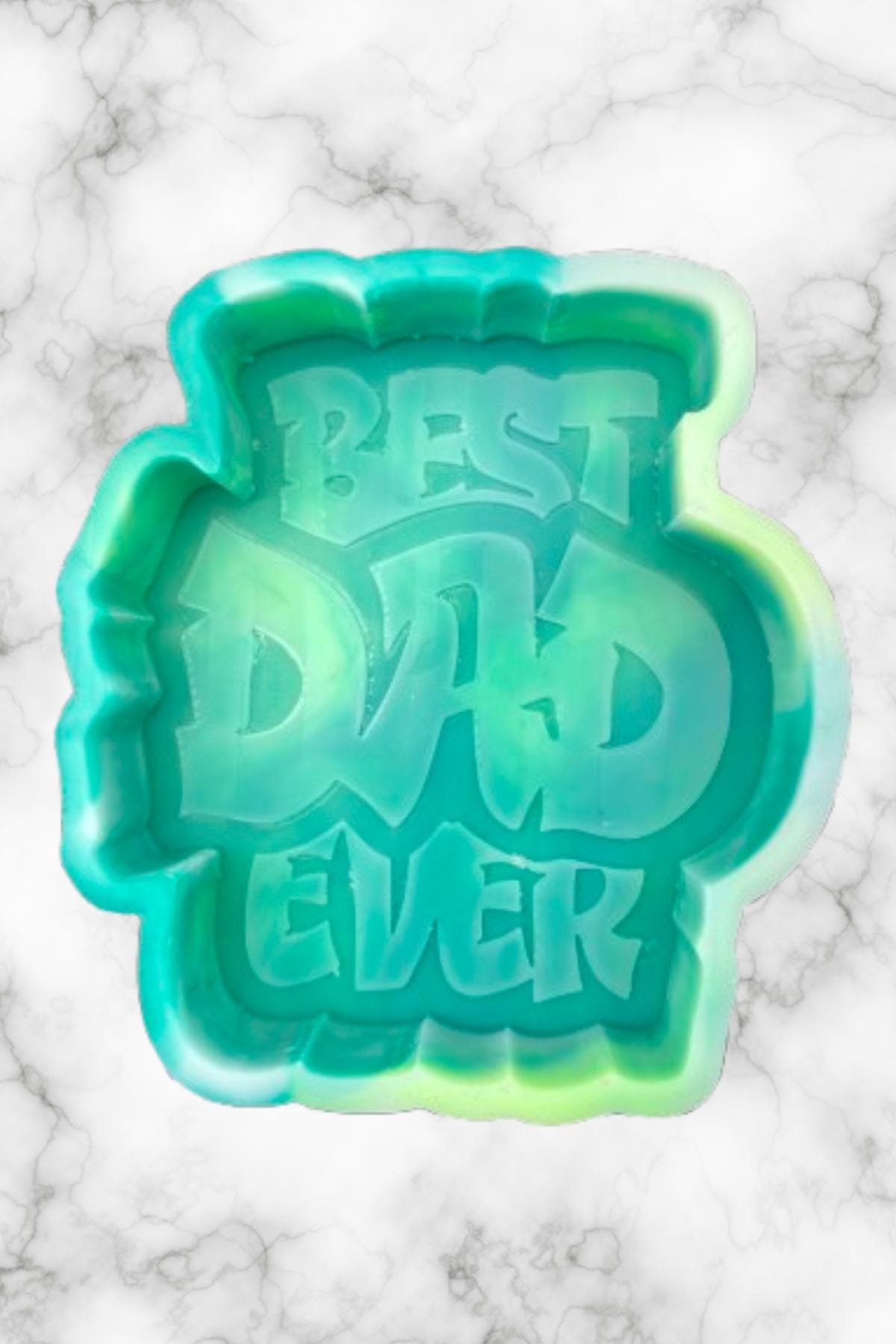 Best Dad Ever Freshie Mold