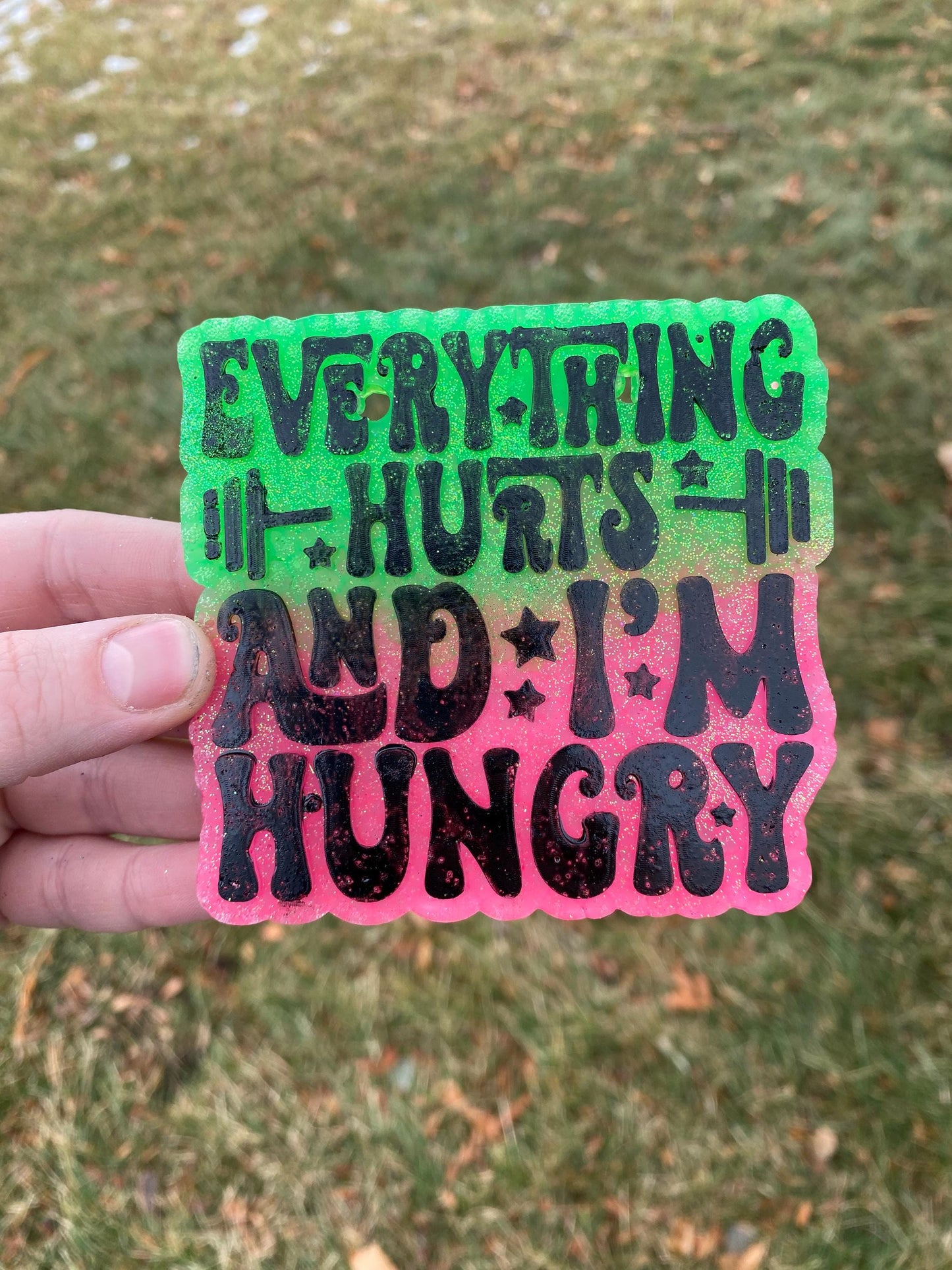 Everything Hurts and I'm Hungry Freshie Mold, for Weightlifting Freshie mold, workout silicone mold, gym freshie mold, personal trainer fres