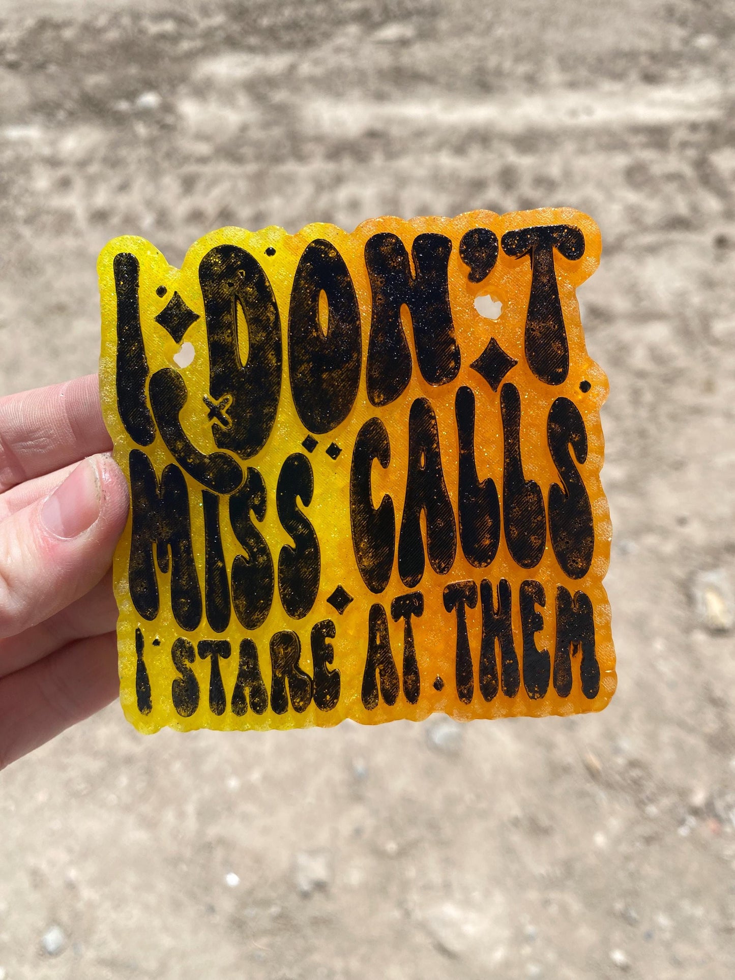 I Don't Miss Calls I Stare At Them Freshie Mold, Snarky Molds, Funny Freshie Mold, sarcastic freshie mold, adult humor, avoiding calls mold