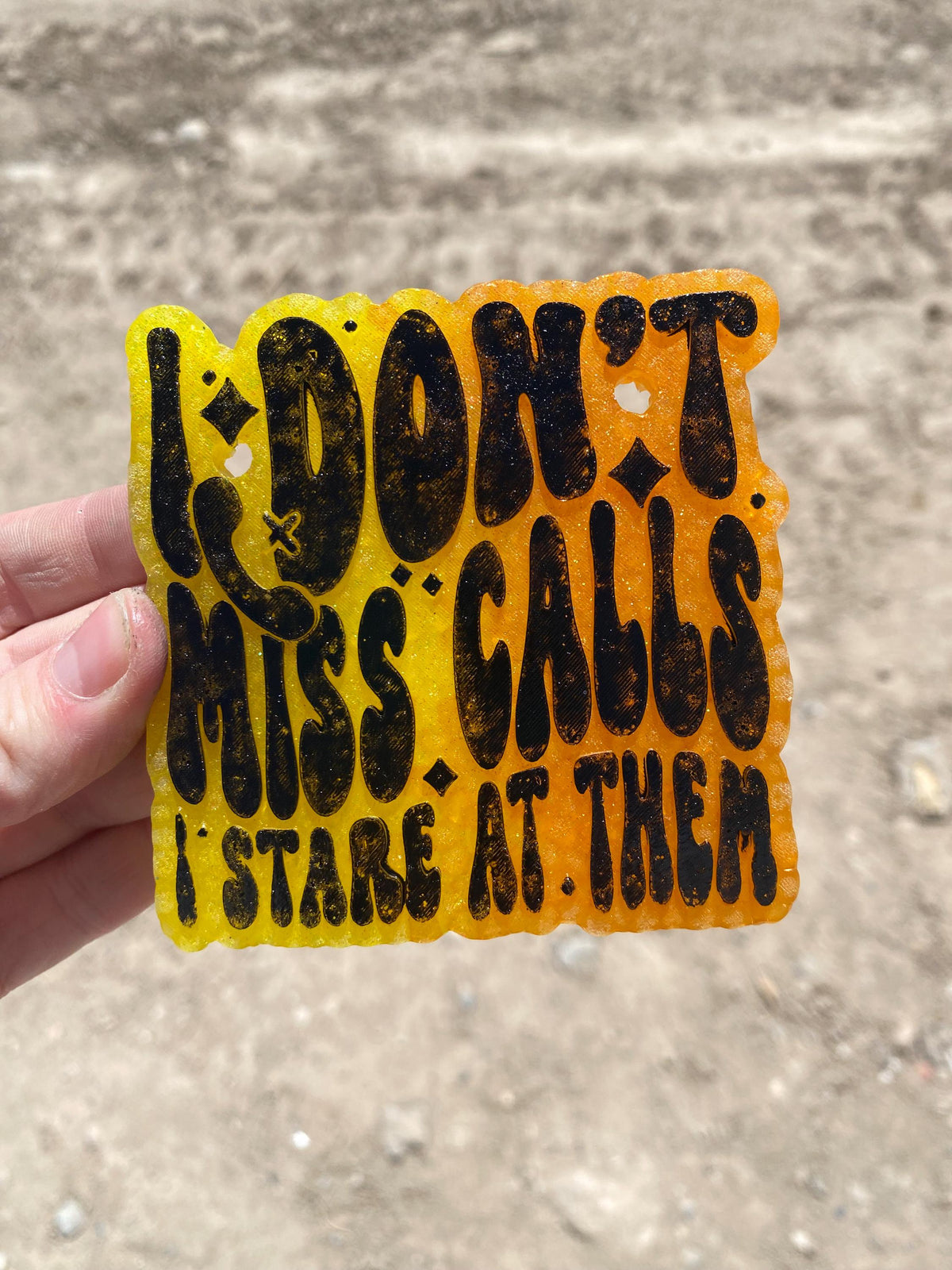 I Don't Miss Calls I Stare At Them Freshie Mold, Snarky Molds, Funny Freshie Mold, sarcastic freshie mold, adult humor, avoiding calls mold