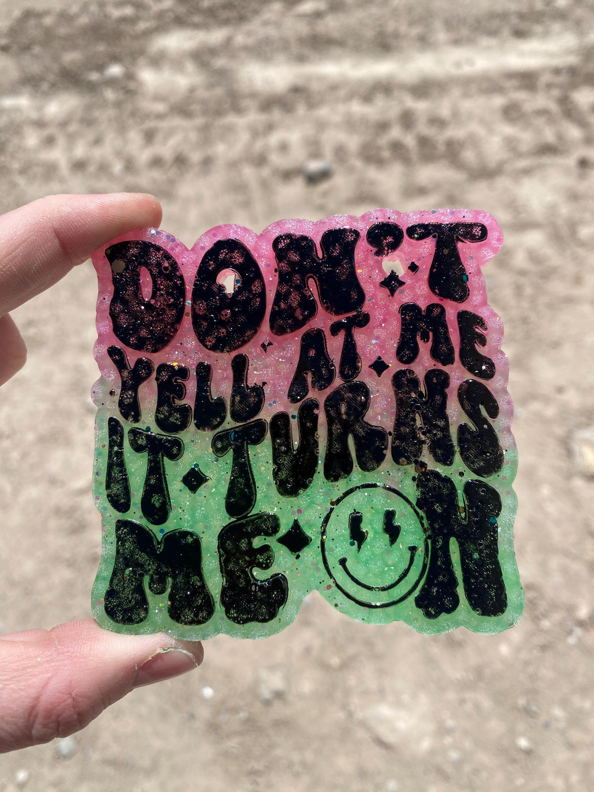 Don't Yell At Me, It Turns Me On Freshie Mold, Adult Freshie Mold, Funny Freshie Molds, Smut Freshie Molds, Reading Freshie Mold, Romantasy