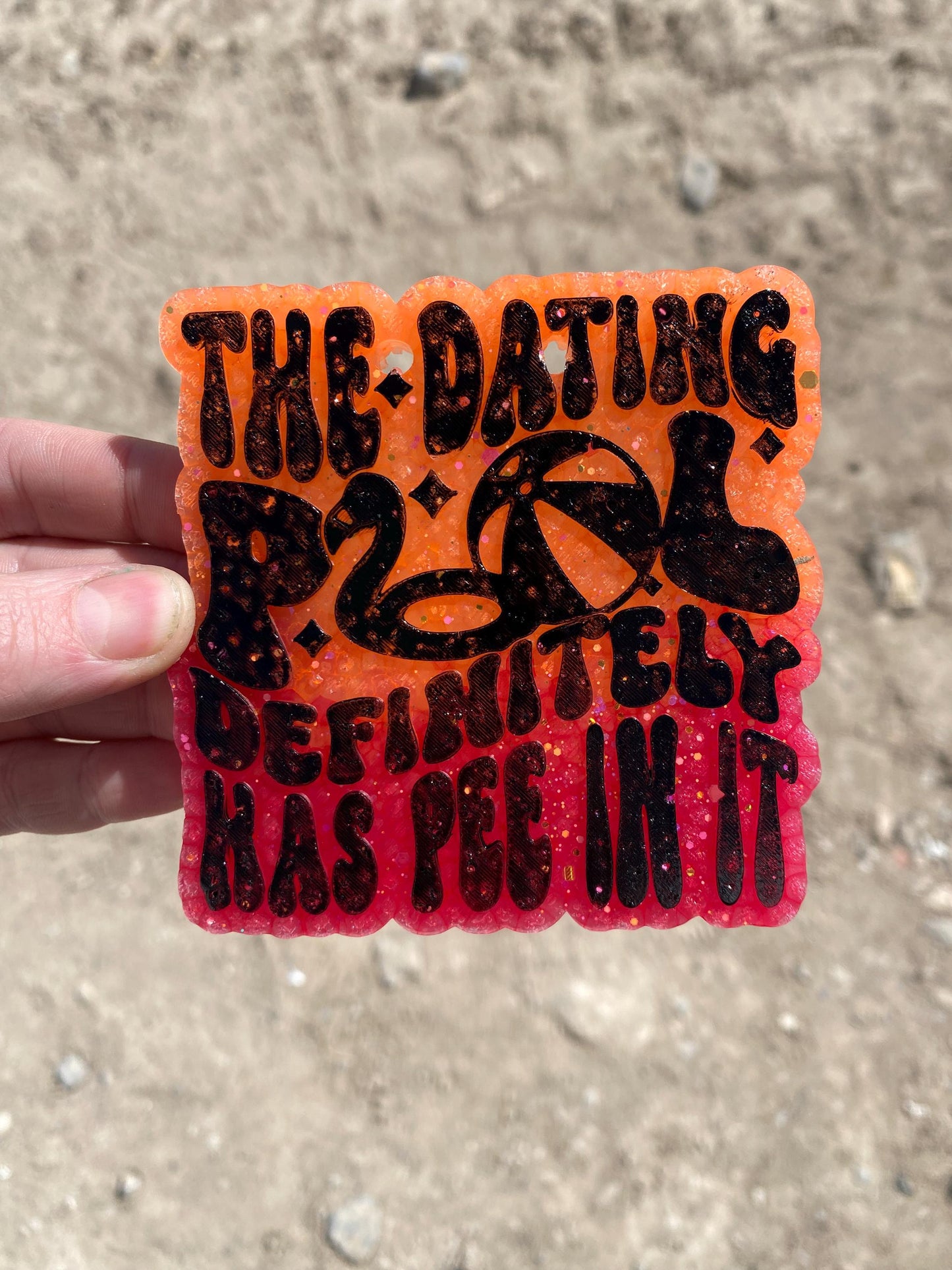 The Dating Pool Definitely Has Pee In It Freshie Mold, Funny Freshie Molds, Single Life Freshie Mold, Snarky Freshie Mold, Retro Font Freshi