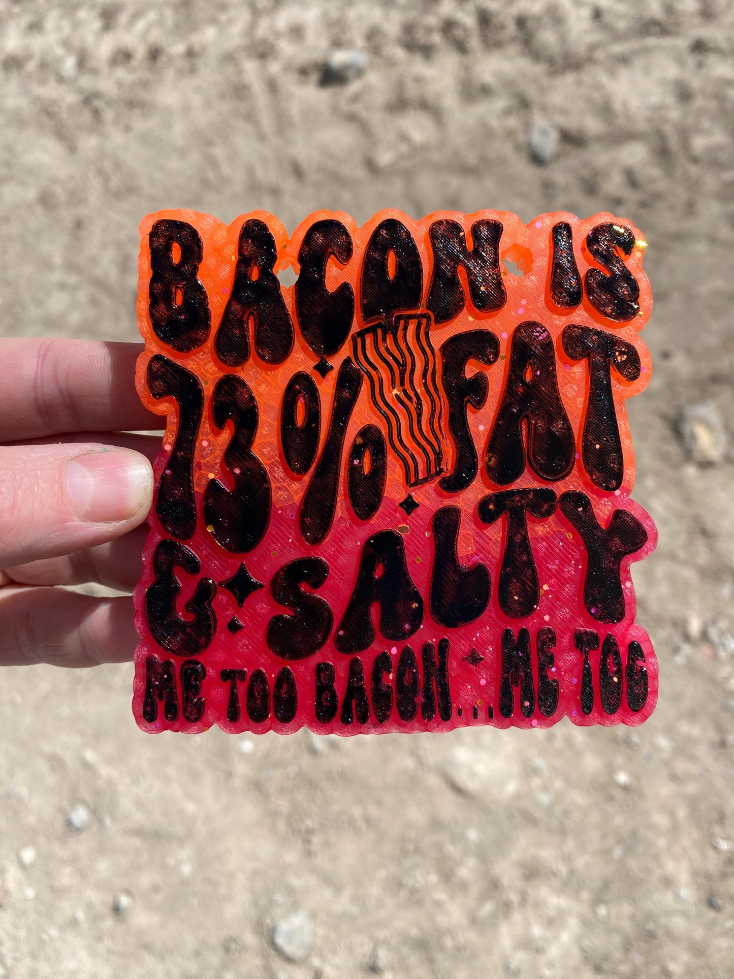 Bacon is 73% Fat and Salty Freshie Mold, Snarky Silicone Molds, Funny Freshie Mold, Bacon Freshie Mold, Breakfast Freshie Mold, Dark Humor