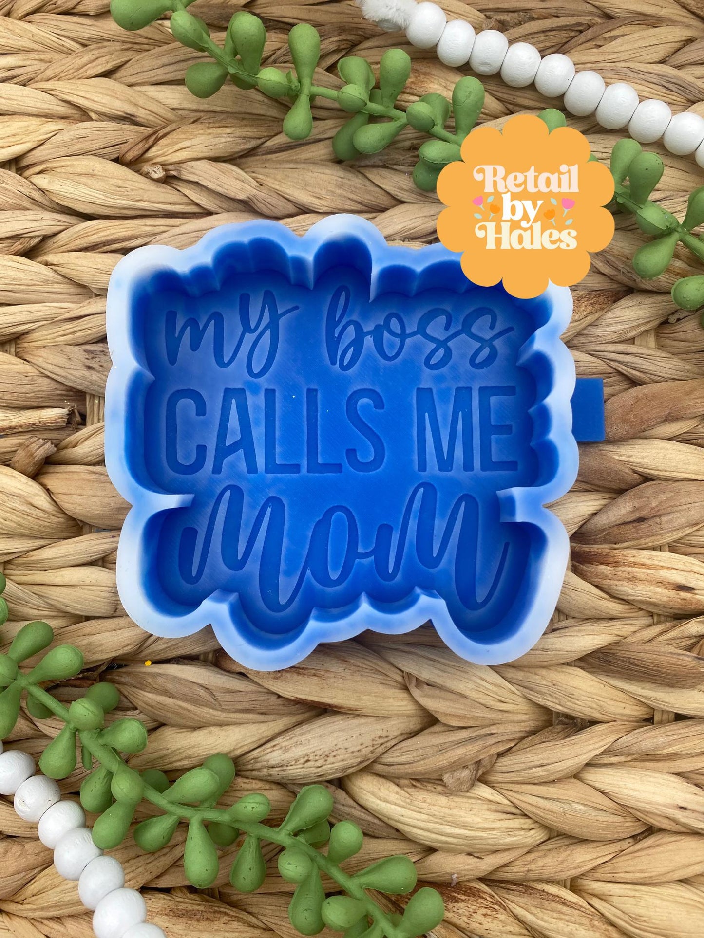 My Boss Calls Me Mom Freshie Silicone Mold, bestselling freshie molds, mom freshie mold, mothers day freshie mold, affordable freshie mold