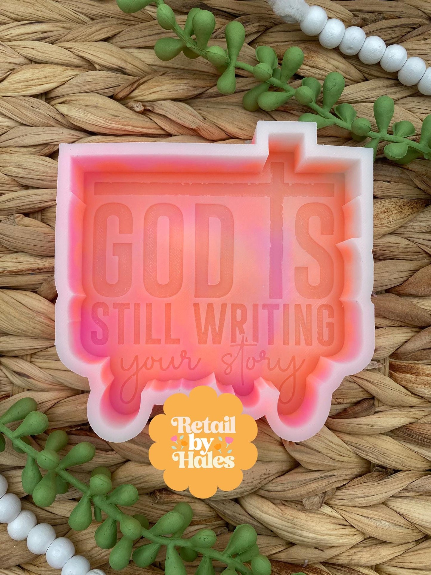 God is Still Writing Your Story Mold, religious freshie making supplies, Christian freshie molds, God Freshie Molds, Pray silicone mold