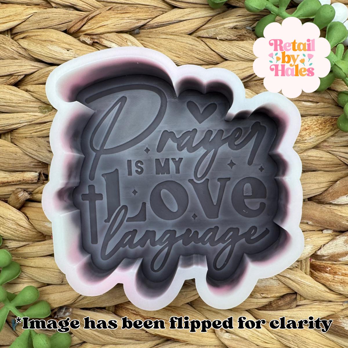 Prayer is my Love Language Freshie Mold, religious freshie making supplies, christian valentine molds