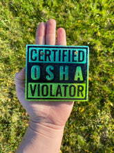 Load image into Gallery viewer, Certified OSHA Violator Freshie
