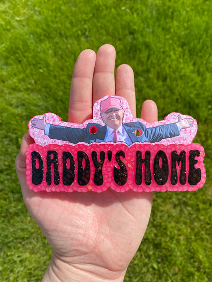 Daddy’s Home Trump Freshie