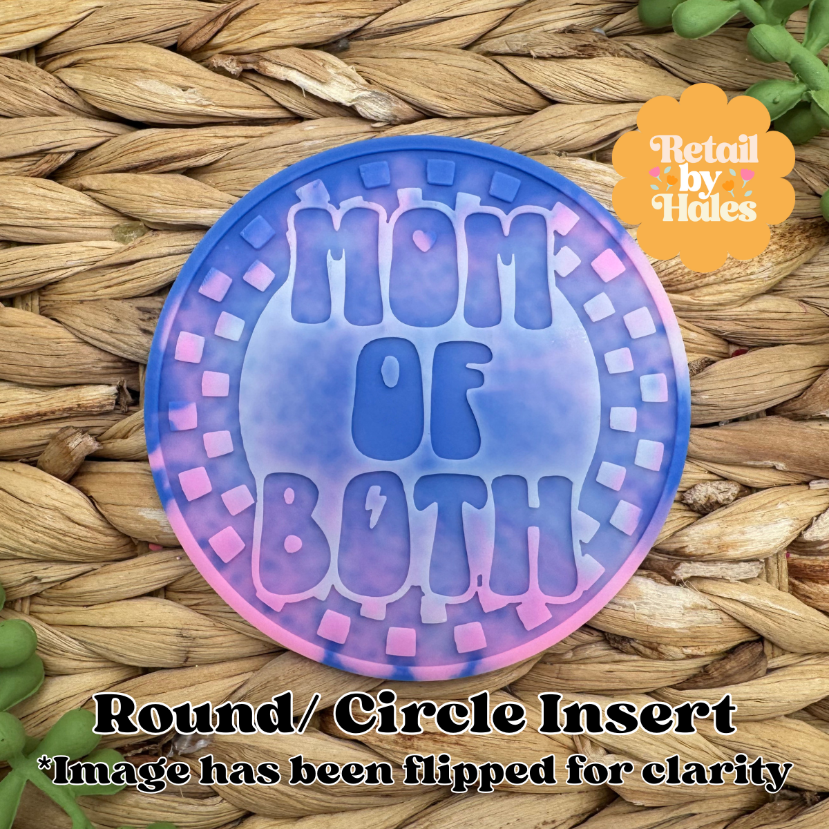 Mom of Both Round Insert for Circle Freshie Mold