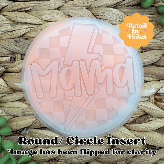 Mama Lightning Bolt Round Insert for Circle Freshie Mold