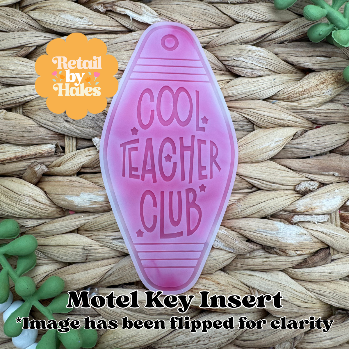 Cool Teacher Club Motel Key Insert Freshie Mold