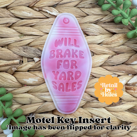 Will Brake For Yard Sales Motel Key Insert Freshie Mold