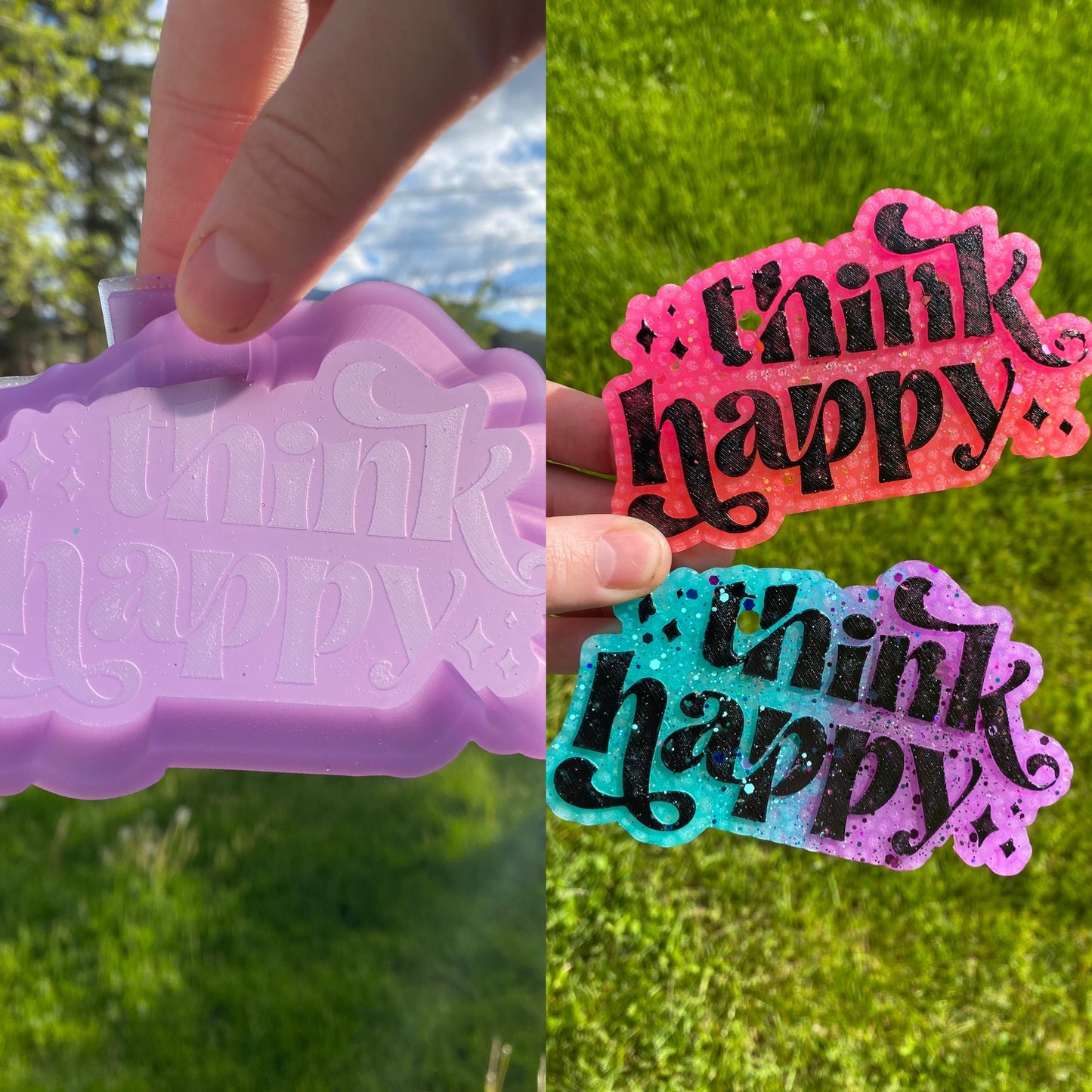 Think Happy Mold