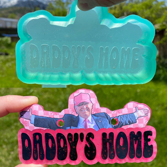 Daddy’s Home Trump Mold