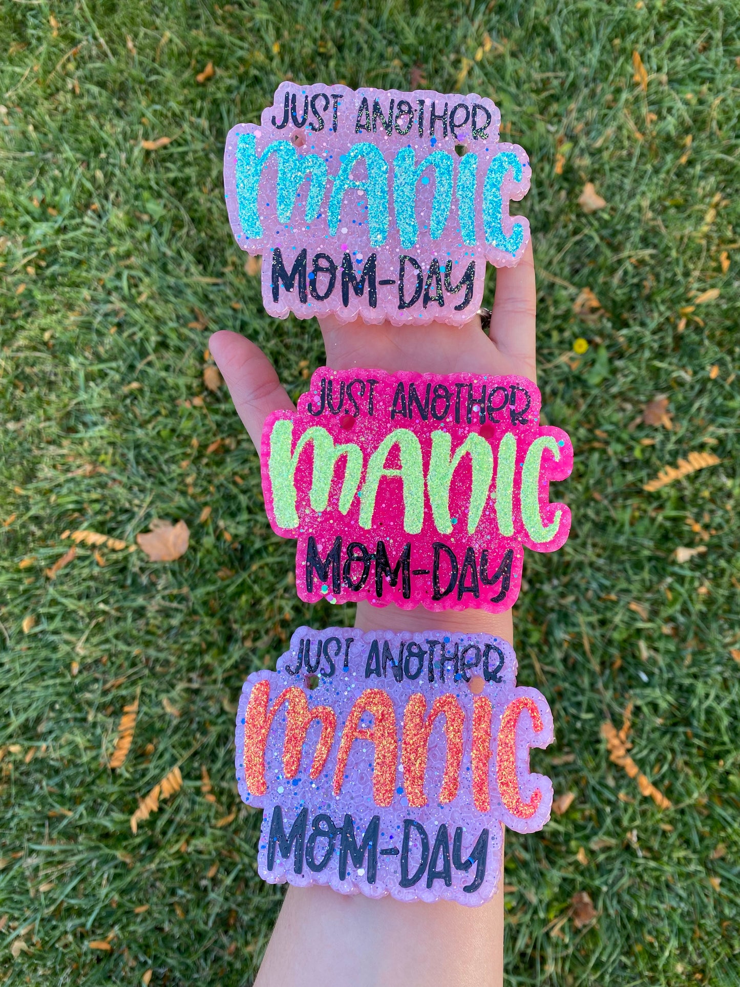 Manic Mom Day Freshie