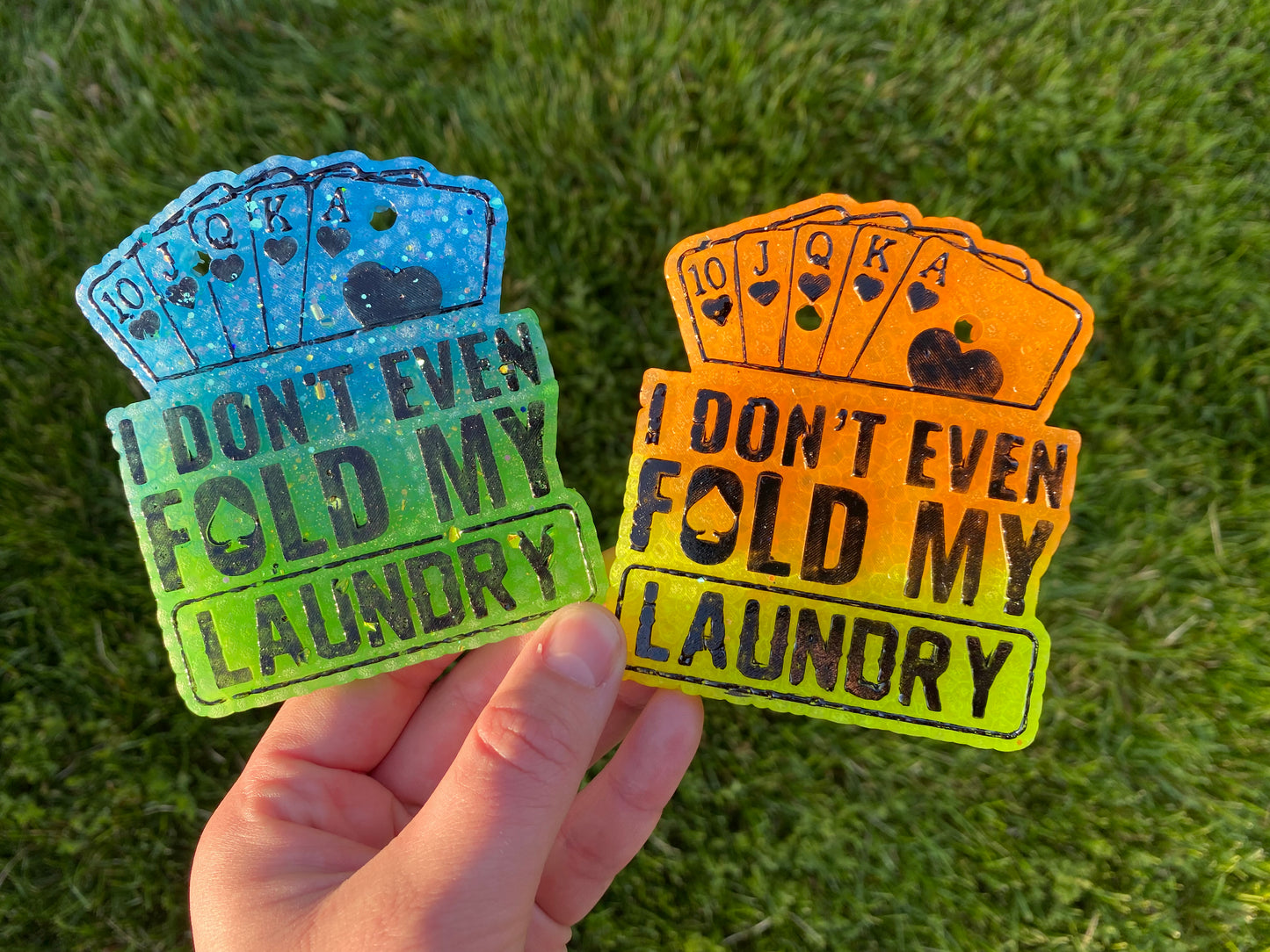 I Don't Even Fold My Laundry Poker Mold