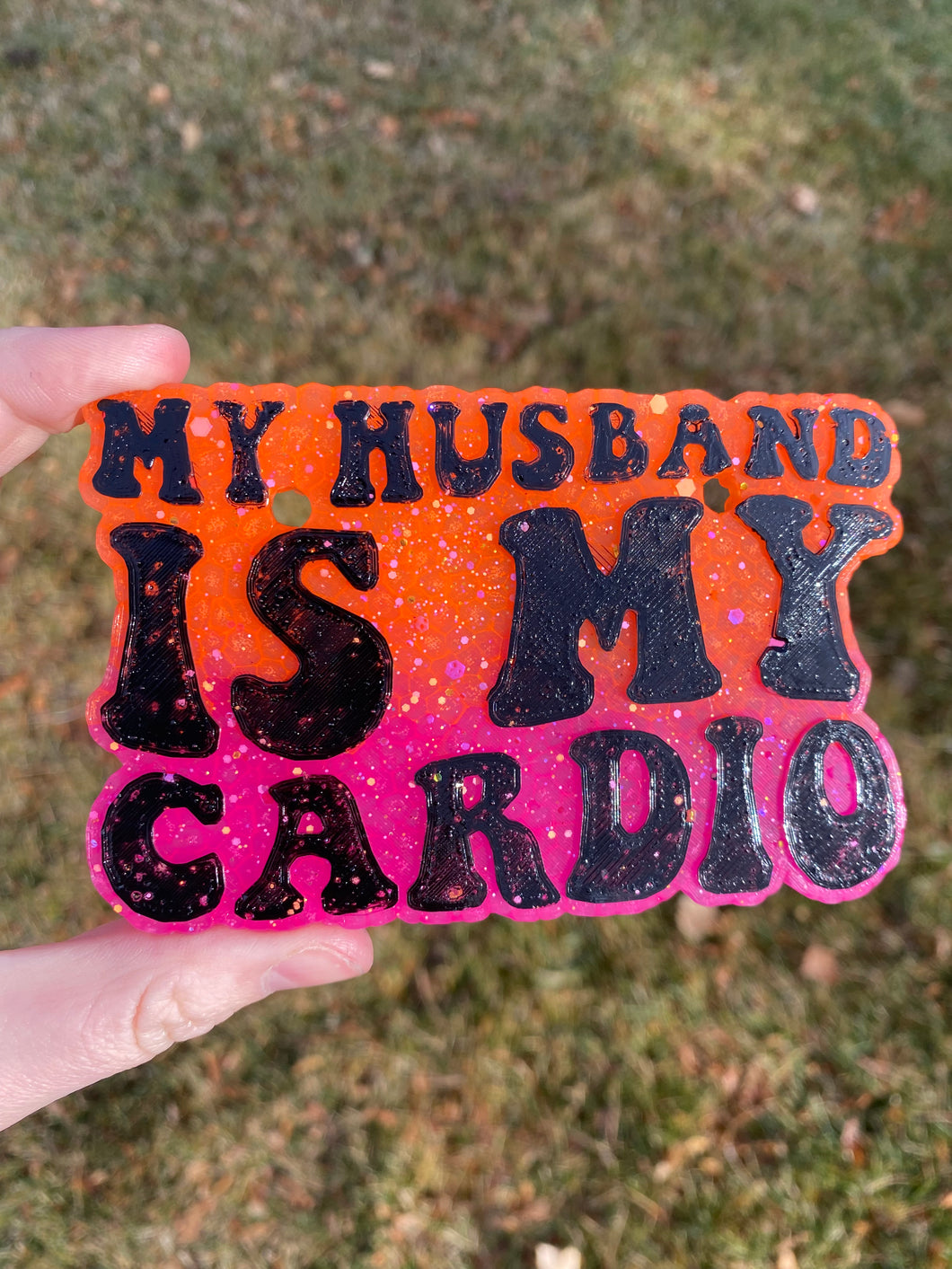 My Husband is My Cardio Freshie