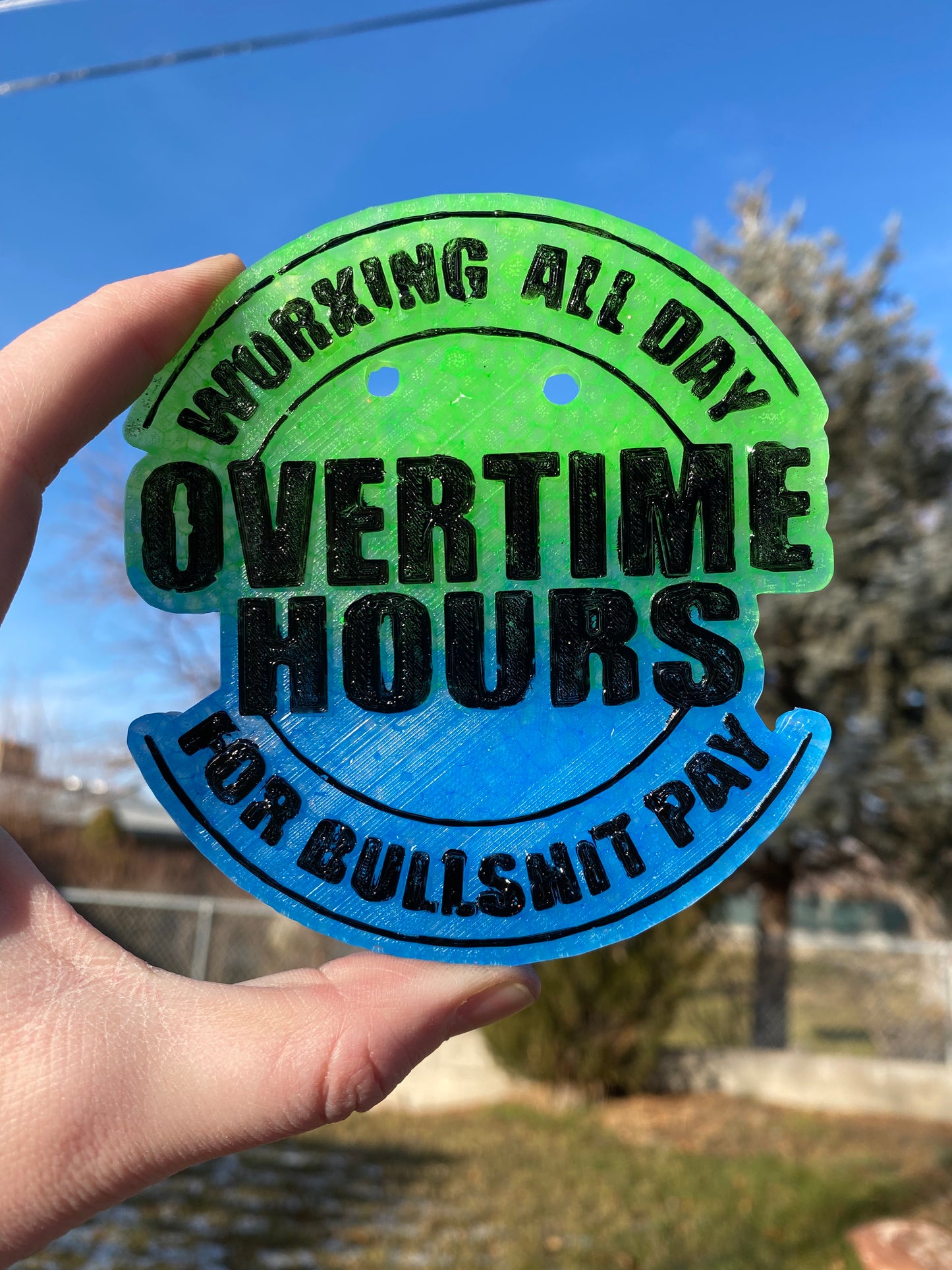 Overtime Hours Bullshit Pay Freshie