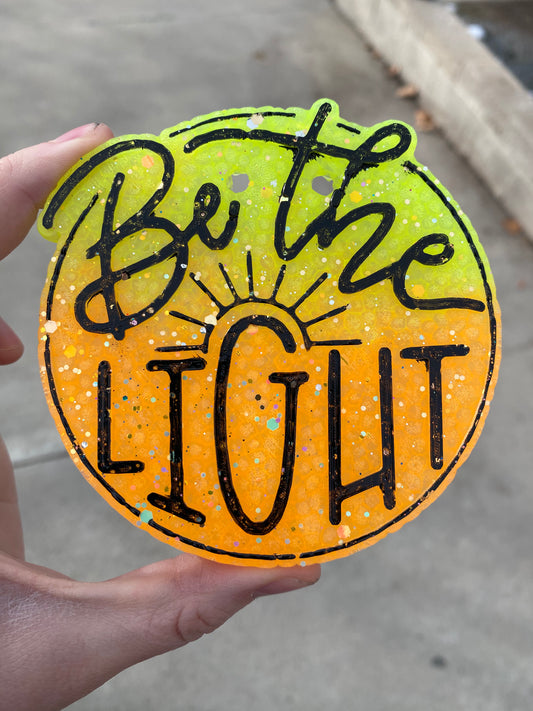 Be the Light Freshie