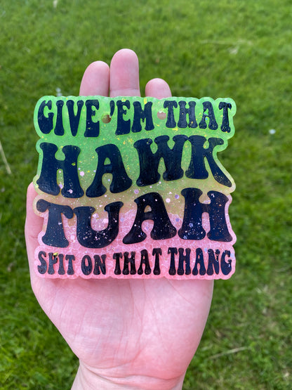 Hawk Tuah Feminine Colors Freshie