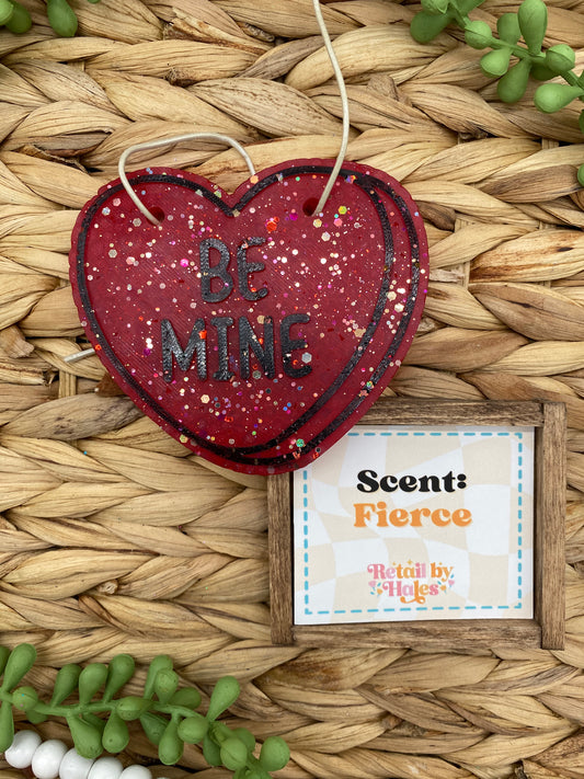 276- CLEARANCE Be Mine Conversation Heart Valentine- Fierce