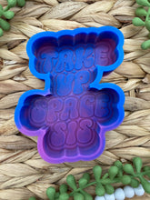 Load image into Gallery viewer, Take up Space Freshie Mold inspirational car freshie designs oven safe silicone mold for resin wax melt mold for bath bomb uplifting mold
