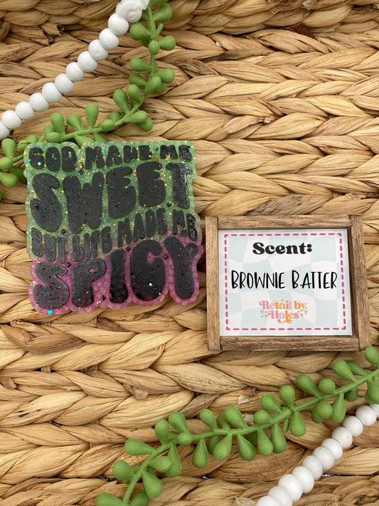 118- God Made Me Sweet - Brownie Batter - funny, humor, snarky, Christian