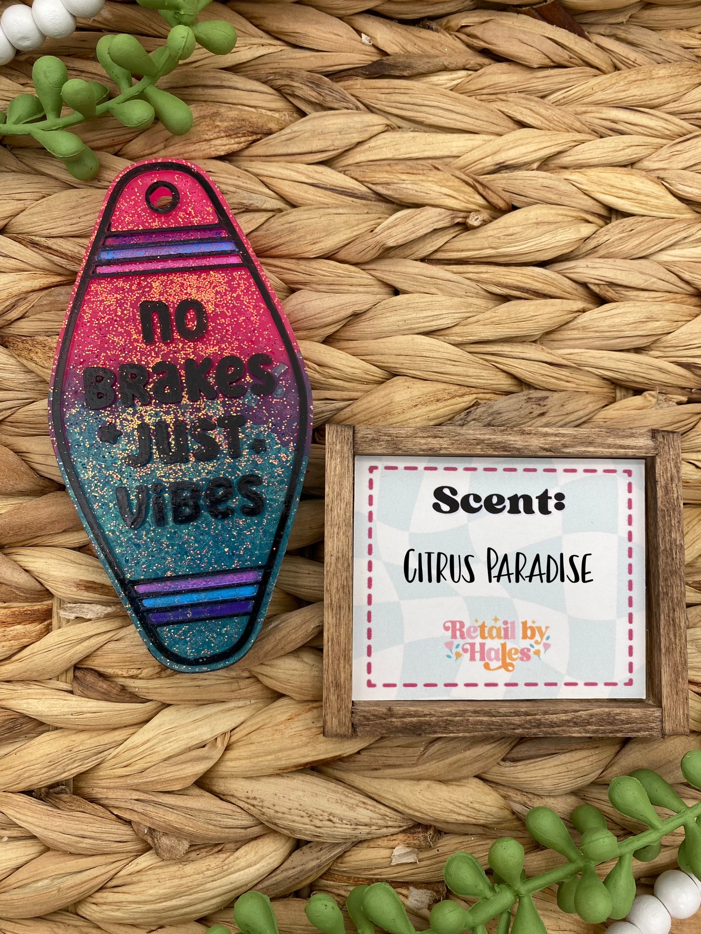 135- No Brakes Just Vibes- Citrus Paradise -Motel Key, funny, driving