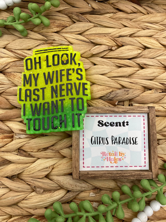 145- Wife's Last Nerve - Citrus Paradise - hunting, men, dad, father's day
