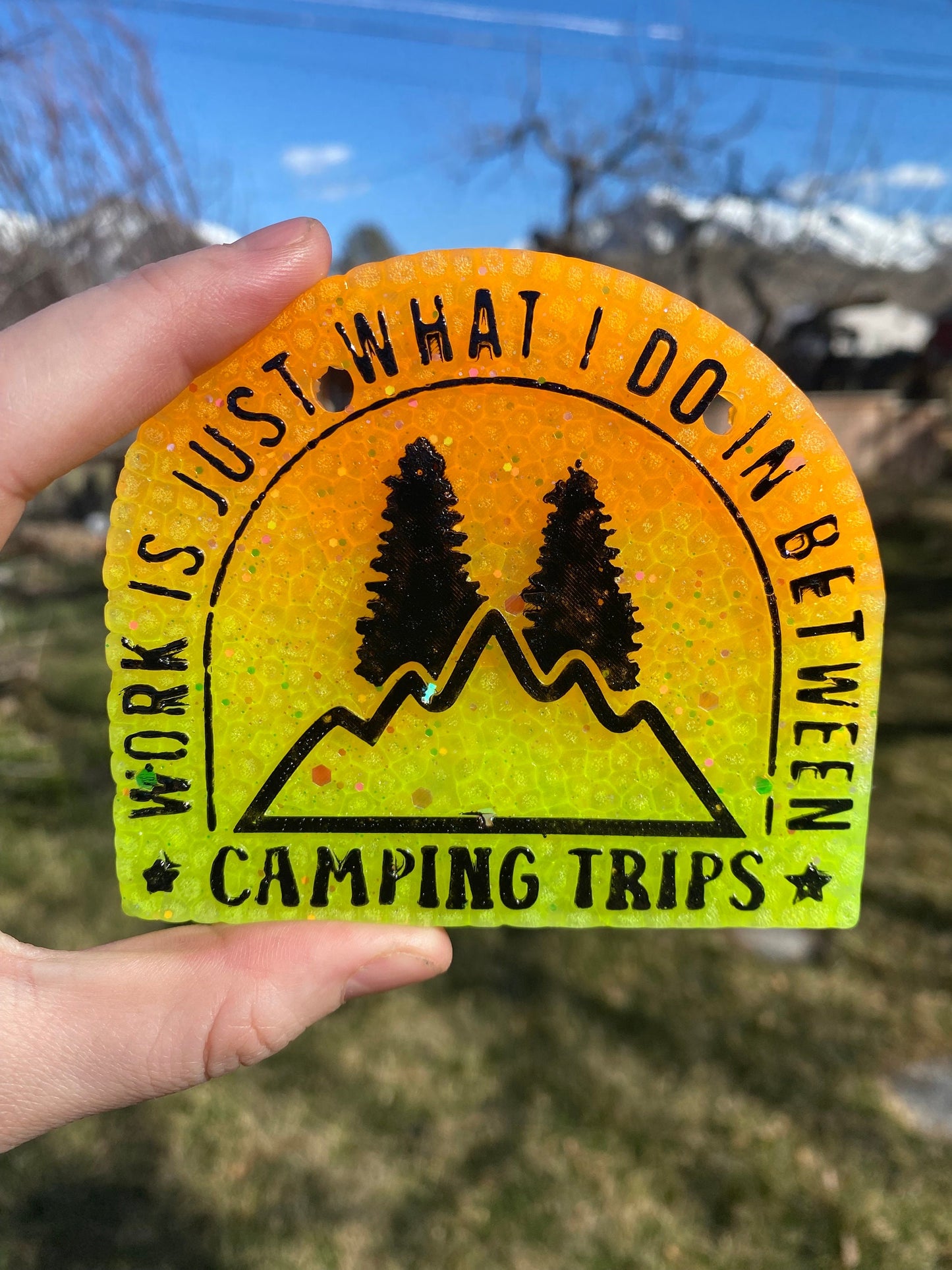 Work is what I do in between camping trips Freshie Silicone Mold, freshie making supplies, popular freshie, best selling freshies, outdoor