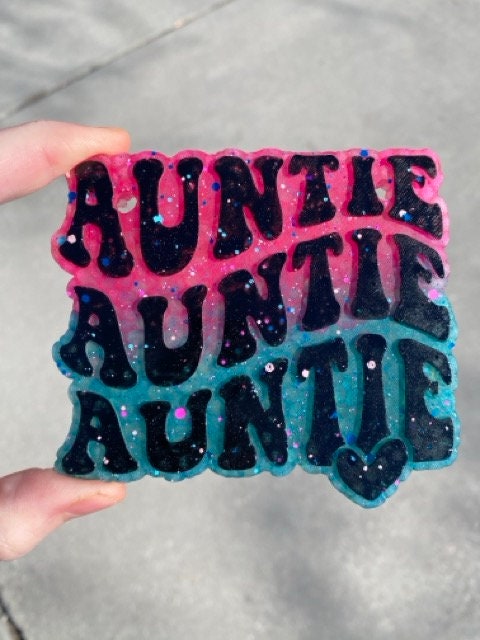 Auntie Freshie Silicone Mold, aroma bead molds, freshie making supplies, aunt freshie mold, bestselling freshie molds, best aunt,