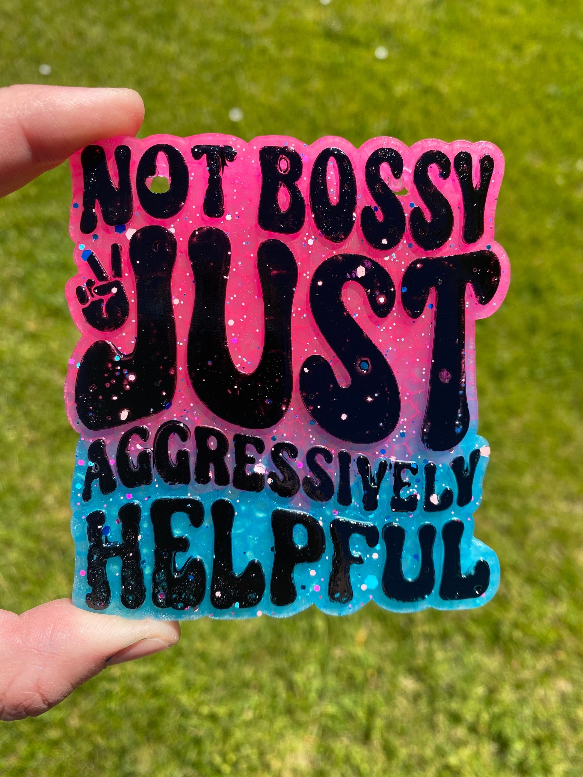 Not Bossy Just Aggressively Helpful Freshie Silicone Mold, adult humor freshie supplies, popular freshie molds, best selling freshies