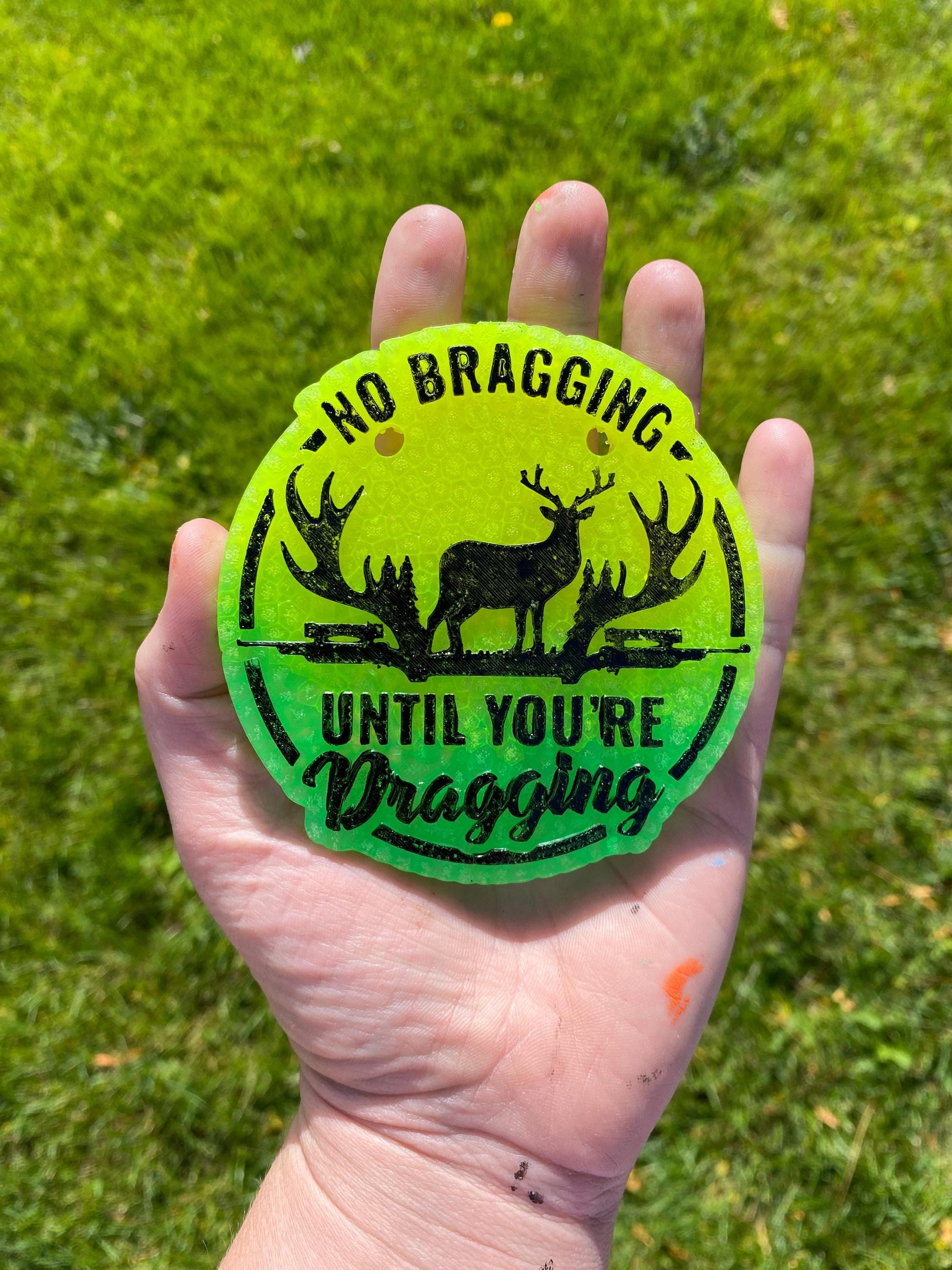 No Bragging Until You're Dragging Freshie Silicone Mold, deer hunting freshie making supplies, bestselling dad molds, hunting season