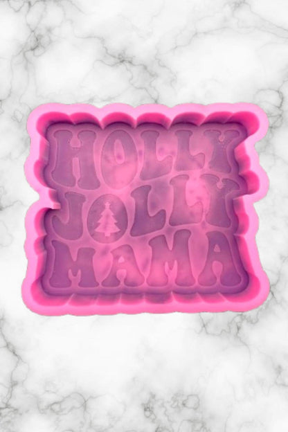 Holly Jolly Mama Freshie Mold, freshie making supplies, Christmas freshie mold, mom christmas molds, winter freshie mold,