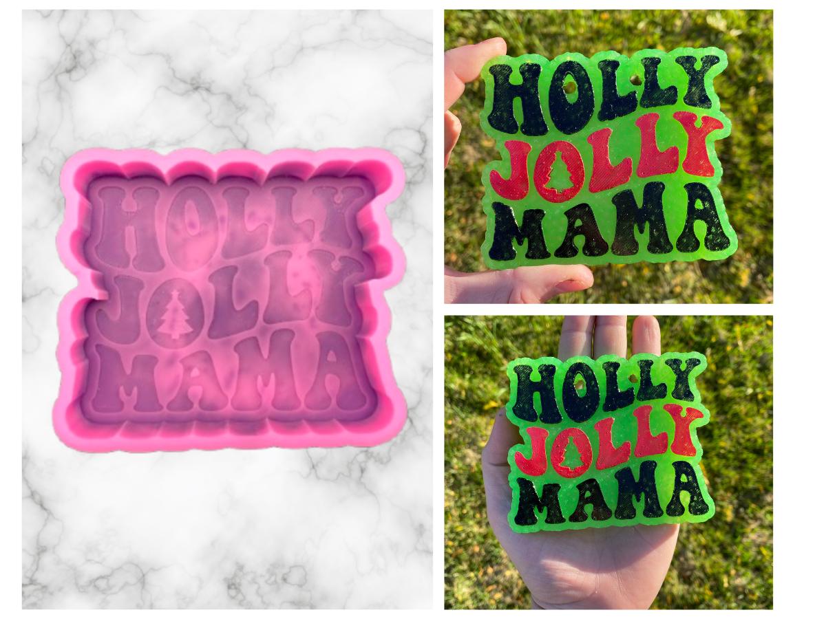 Holly Jolly Mama Freshie Mold, freshie making supplies, Christmas freshie mold, mom christmas molds, winter freshie mold,