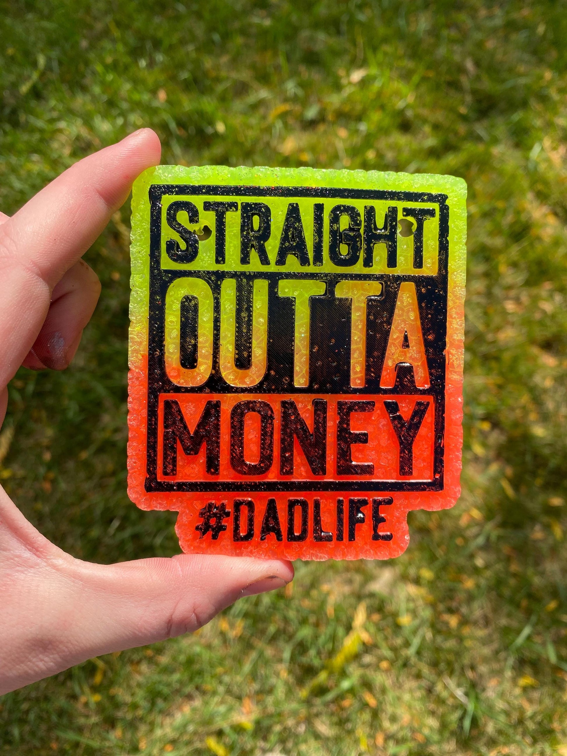 Outta Money Mold, fathers day freshie mold, freshie making supplies, husband freshie ideas, funny dad freshie mold, Dad life freshie mold