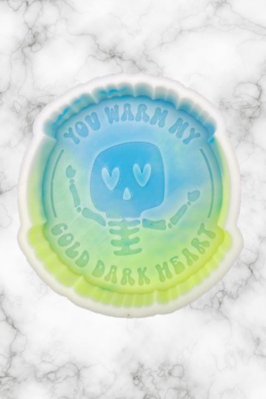 You Warm My Cold Dead Heart Freshie Mold