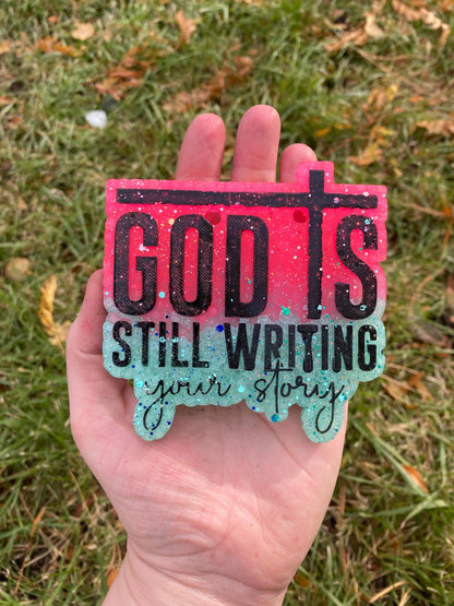 God is Still Writing Your Story Mold, religious freshie making supplies, Christian freshie molds, God Freshie Molds, Pray silicone mold