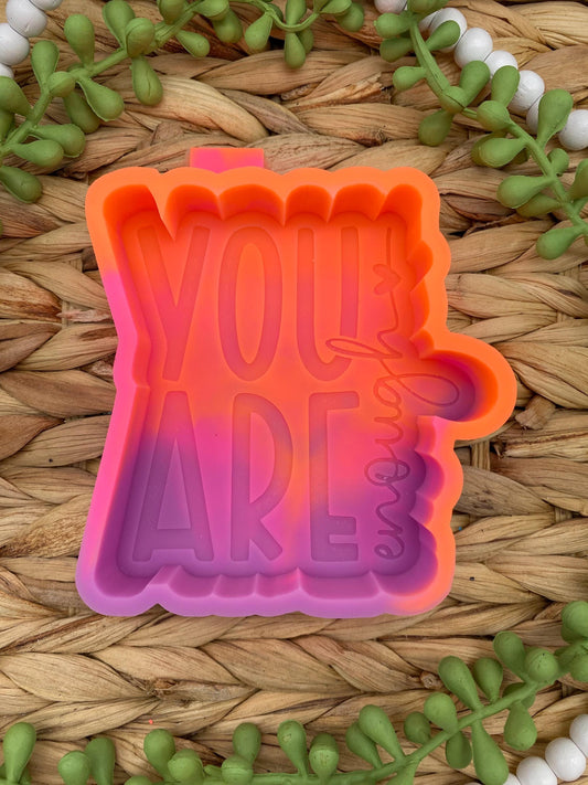 You Are Enough Mold, Mental health freshie mold, positive freshei molds, uplifting silicone molds, self affirmation mold, year round freshie