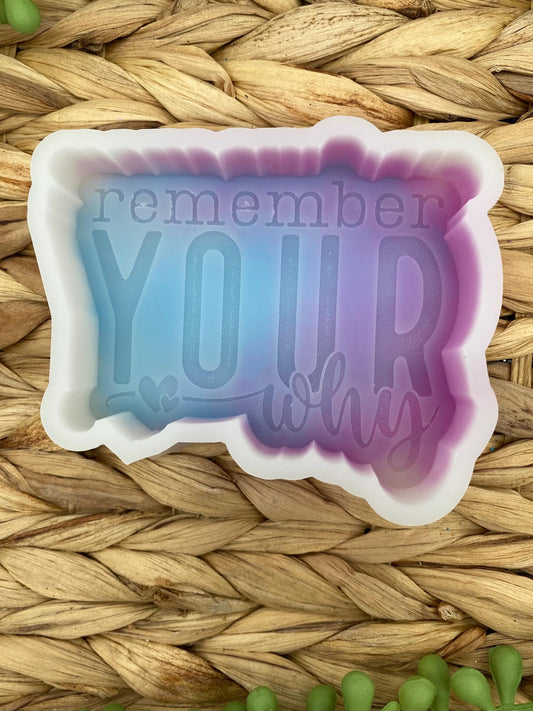 Remember Your Why Freshie Mold, Mental Health Freshie Mold, Uplifting Freshie Mold, Mental Health Awareness Silicone, Inspirational Freshie