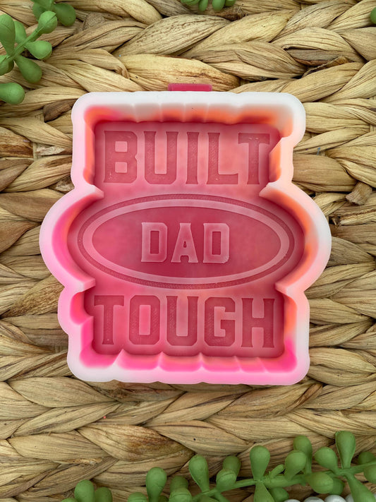 Built Dad Tough Freshie Mold, dad freshie mold, husband freshie ideas, dad freshie mold, car dad freshie mold, father's day freshie mold