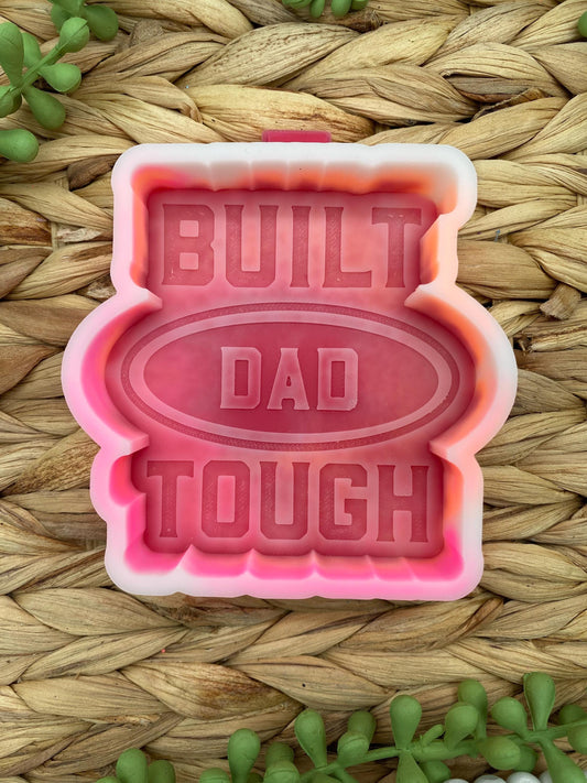 Built Dad Tough Freshie Mold, dad freshie mold, husband freshie ideas, dad freshie mold, car dad freshie mold, father's day freshie mold