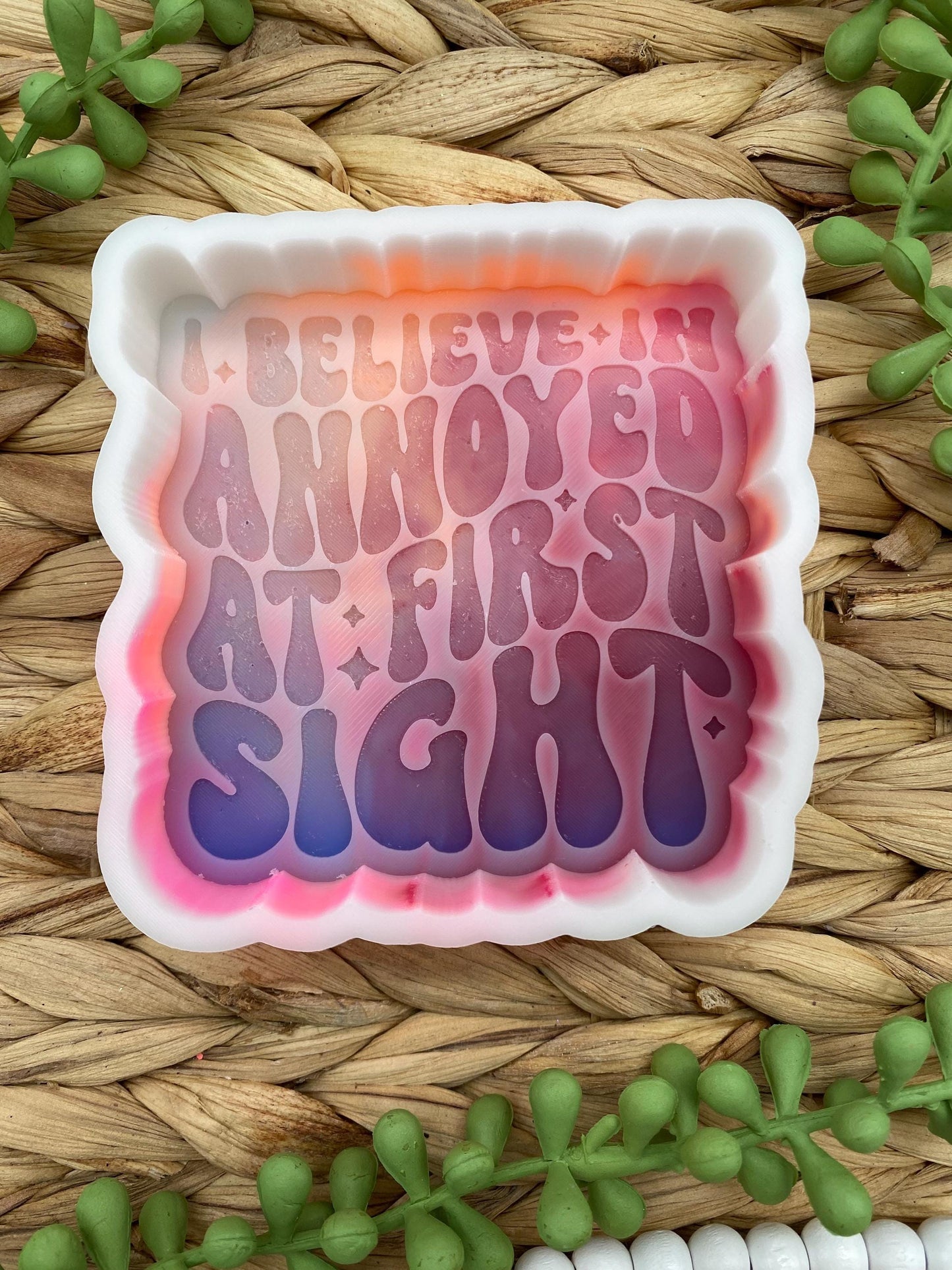 I Believe in Annoyed at First Sight Freshie Mold, Snarky Molds, Funny Freshie Mold, sarcastic freshie mold, anti Valentine Freshie Mold
