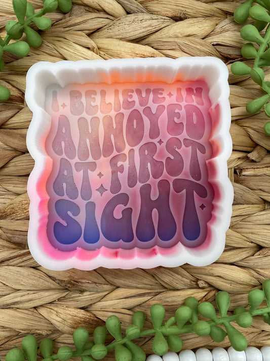 I Believe in Annoyed at First Sight Freshie Mold, Snarky Molds, Funny Freshie Mold, sarcastic freshie mold, anti Valentine Freshie Mold