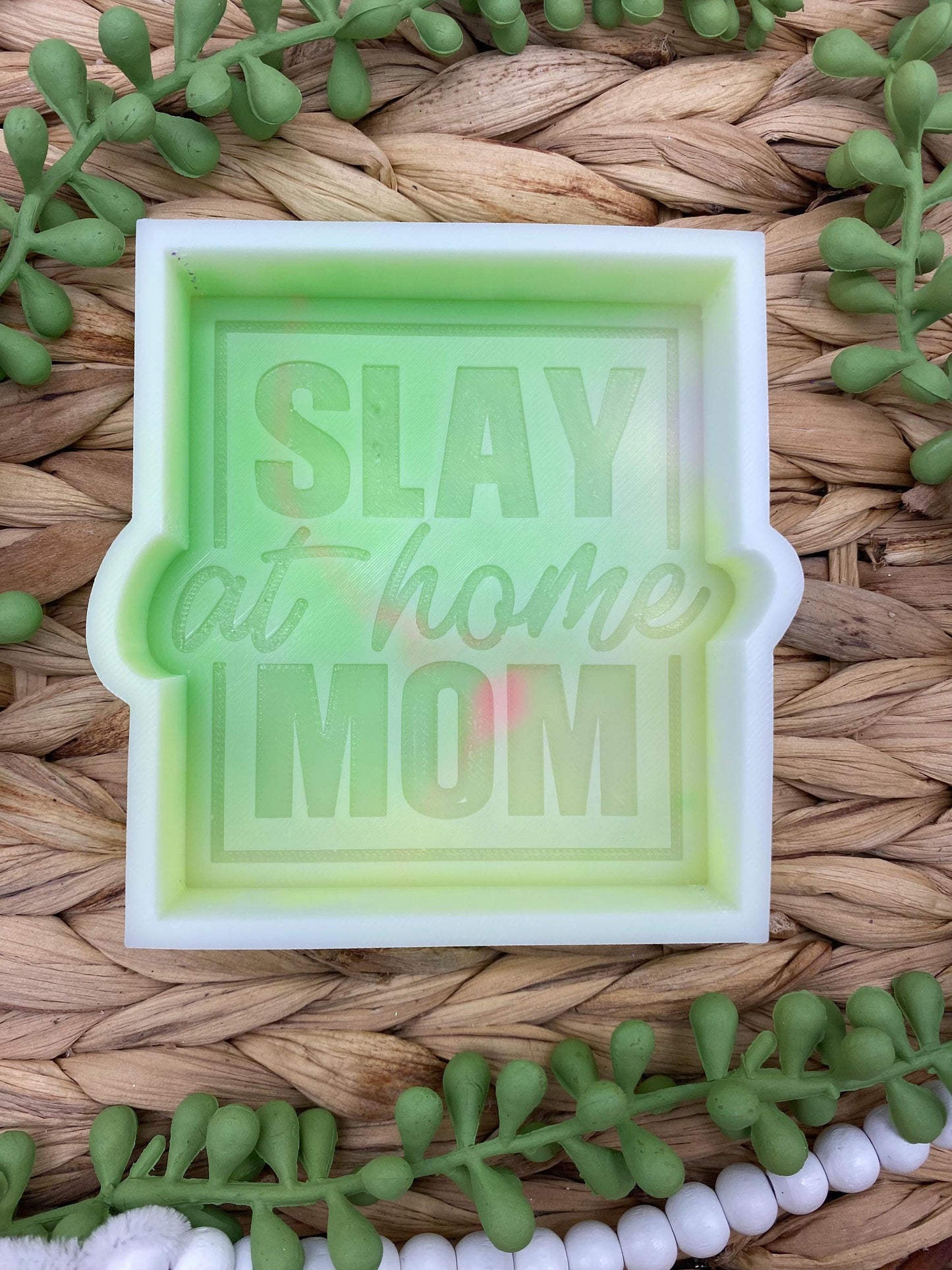 Slay at Home Mom Freshie Mold, stay at home mom freshie molds, funny mom freshie, mother's day freshie molds, mom humor freshie mold