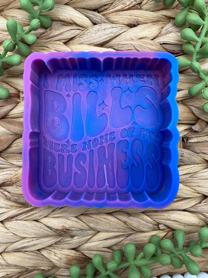 I Miss When Bills Were None Of My Business Freshie Mold, Snarky Molds, Funny Freshie Mold, sarcastic freshie mold, adult humor Freshie Mold