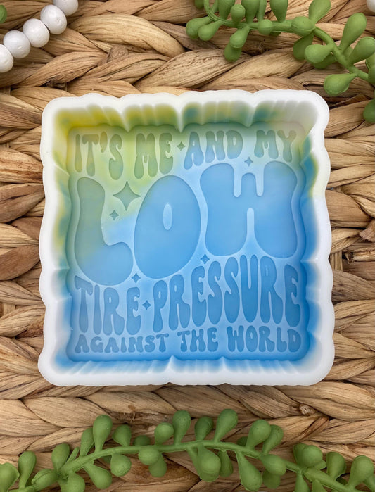 Low Tire Pressure Freshie Mold, Snarky Molds, Funny Freshie Mold, sarcastic freshie mold, adult humor Freshie Mold, girl driver freshie mold