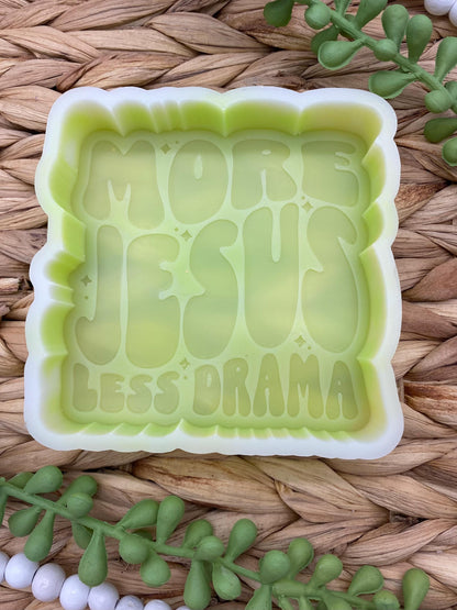 More Jesus Less Drama Freshie Mold, Snarky Molds, Christian freshie molds, funny religious soap mold, funny freshie molds