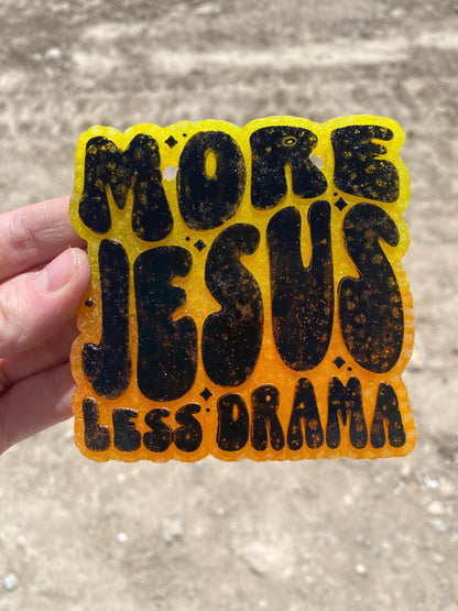 More Jesus Less Drama Freshie Mold, Snarky Molds, Christian freshie molds, funny religious soap mold, funny freshie molds